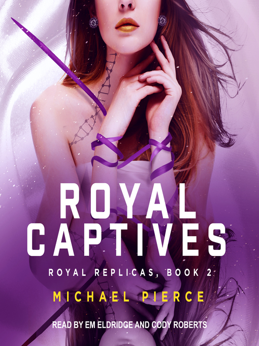 Title details for Royal Captives by Michael Pierce - Available